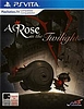 A Rose in the Twilight