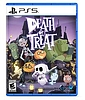 Death or Treat